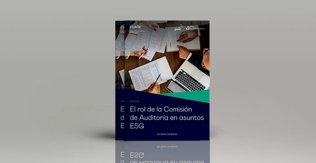 El rol de la Comisión de Auditoría en asuntos ESG