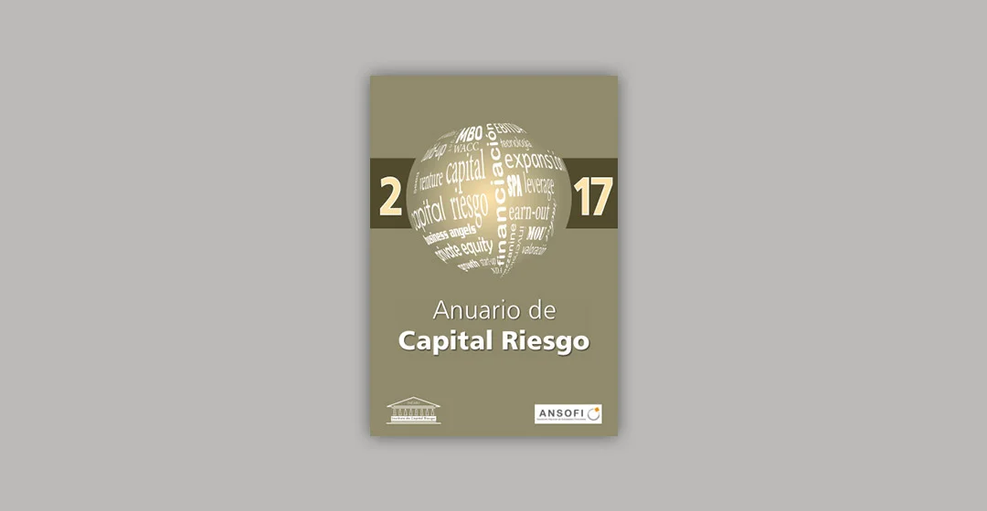Anuario de Capital Riesgo, (2017), pp. 301-318.