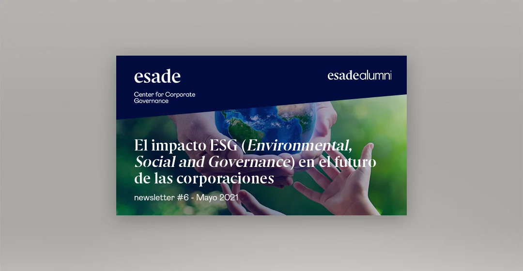 El impacto ESG (Environmental, Social and Governance) en el futuro de las corporaciones