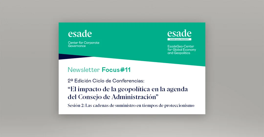 2a edición Ciclo de Conferencias: El impacto de la geopolítica en la agenda del Consejo de Administración (Sesión 2)