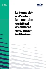 La formación en Esade y la dimensión espiritual, en el marco de su misión institucional